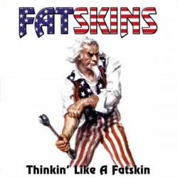 LP. Fatskins "Thinkin' like...