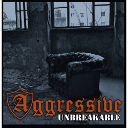LP. Aggressive "Unbreakable"