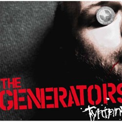 LP. The Generators "Tyranny"