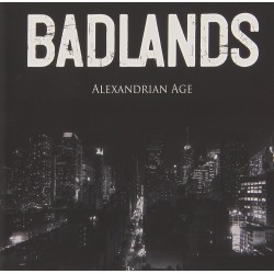 CD. Badlands "Alexandrian age"