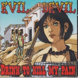 CD. Evil Devil "Drink to...