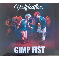 LP. Gimp Fist "Unification"