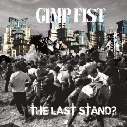 LP. Gimp Fist "The Last...
