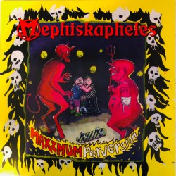 LP. Mephiskapheles "Maximum...