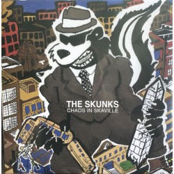 LP. The Skunks "Chaos in...