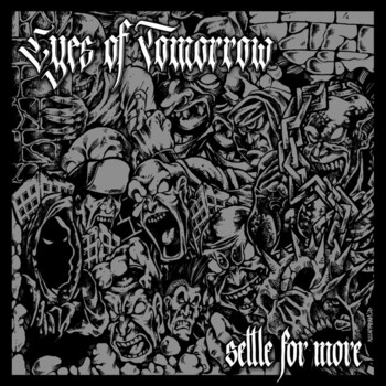 LP. Eyes of Tomorrow "Settle for more"
