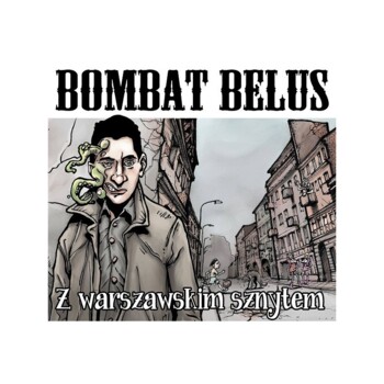 CD. Bombat Belus ‎"Z Warszawskim sznytem"