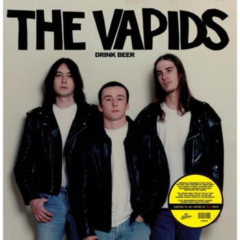 LP. The Vapids "Drink beer"
