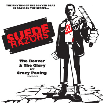 EP. Suede Razors "The Bovver & The Glory"