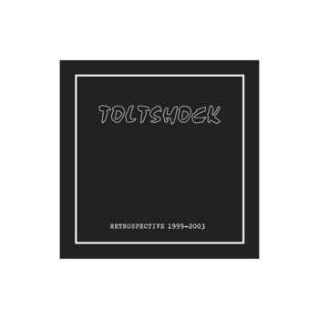 LP. Toltshock "Retrospective 1999-2003"
