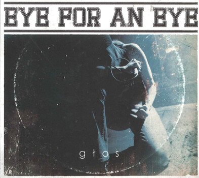 Eye for an Eye "Głos" CD