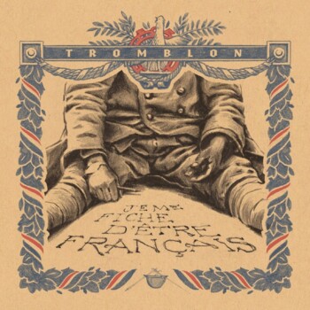 LP. Tromblon "Je me fiche d'​ê​tre Fran​ç​ais"