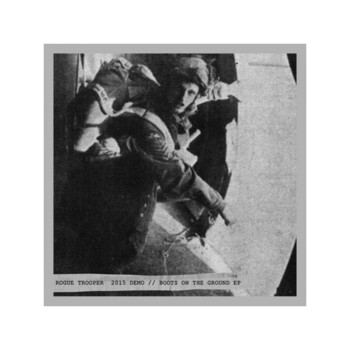 LP. Rogue Trooper "Boots on the ground / 2015 Demo"