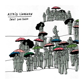 CD. Astrid Lindgren "Świat jak śnieg"