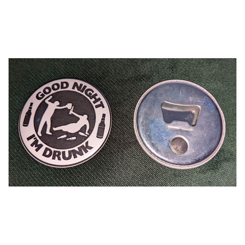 Otwieracz z magnesem. Good night I'm drunk