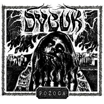 CD. Dybuk "Pożoga"