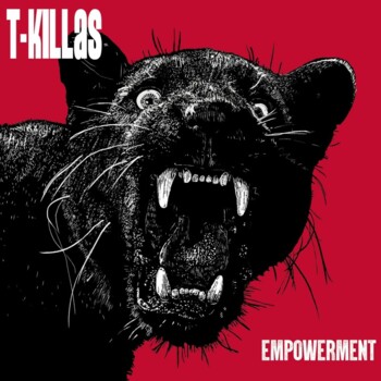 LP. T-Killas "Empowerment"