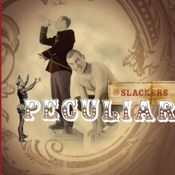 LP. The Slackers "Peculiar"