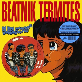 LP. Beatnik Termites "Bubblecore"