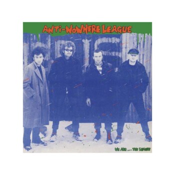 LP. Anti Nowhere League "We are... the league"