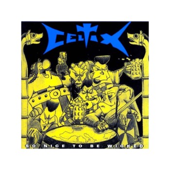 LP. Celtix "So nice to be wicked"