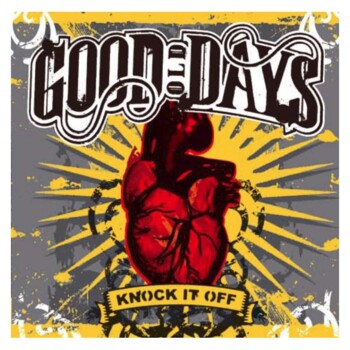 CD. Good Old Days "Knock it off" + demo