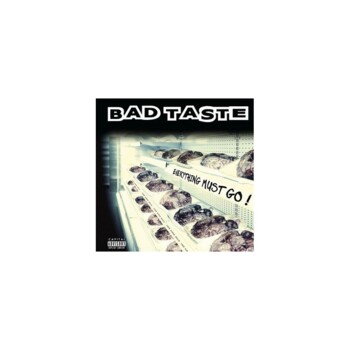 LP. Bad Taste "Everything must go!"