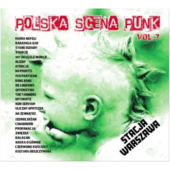 CD. V/A "Polska Scena Punk vol. 7 "Stacja Warszawa"