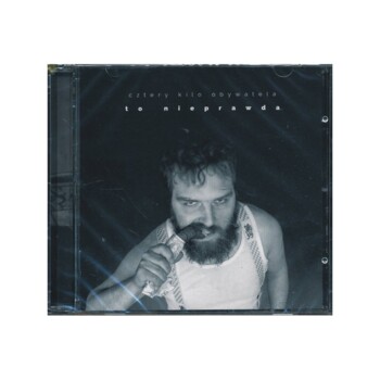 CD. Cztery Kilo Obywatela "To nieprawda"