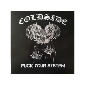 Coldside "Fuck your system"