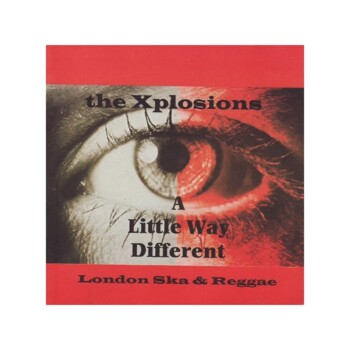 CD. The Xplosions  "A Little Way Different"