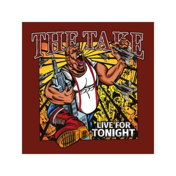 LP. The Take  "Live For Tonight"