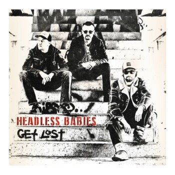 CD. Headless Babies "Get lost"