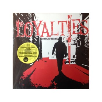 LP. The Loyalties "So Much For Soho"