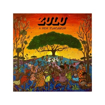 LP. Zulu "A New Tomorrow"