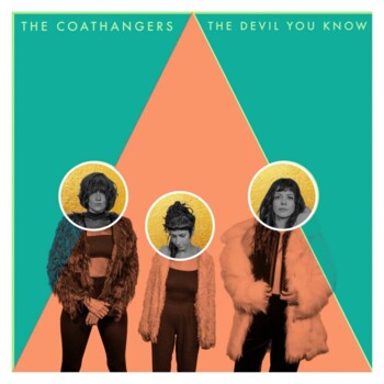 LP. The Coathangers "The Devil You Know"