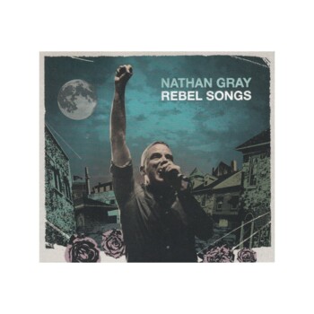LP. Nathan Gray "Rebel Songs"
