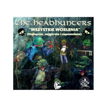 CD. The Headhunters "Wszystkie wcielenia (najlepsze, najgorsze i zapomniane)"