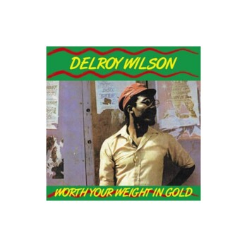 UŻ-LP. Delroy Wilson "Worth your weight in gold"