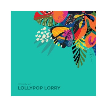 LP. Lollypop Lorry "Stick by me"