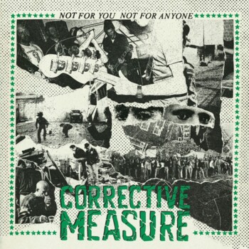 LP. Corrective Measure "Not For You, Not For Anyone"