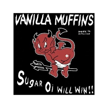 LP. Vanilla Muffins "Sugar oi! will win"