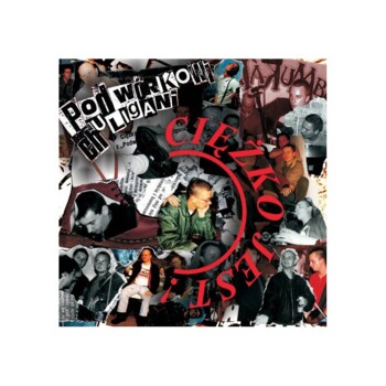 LP. Podwórkowi Chuligani "Ciężko Jest!"