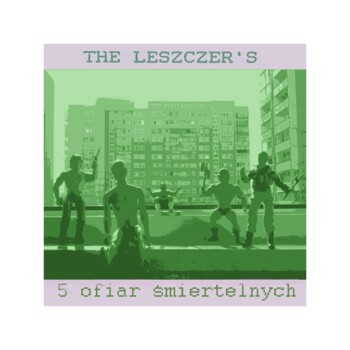 LP. The Leszczer's "5 ofiar śmiertelnych"