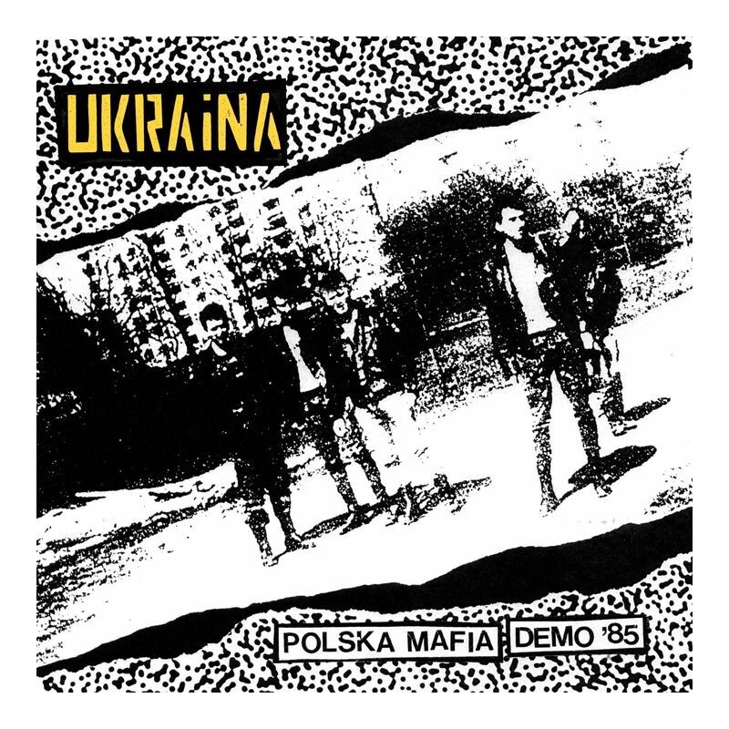EP. UKRAINA “Polska mafia – Demo ’84”