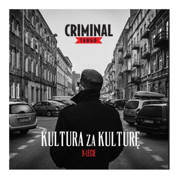 Criminal Tango "Kultura za kulturę" - splatter