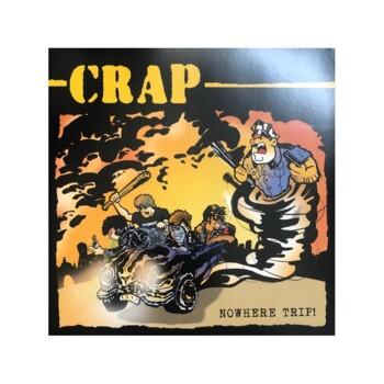 LP. Crap "Nowhere Trip!"