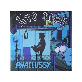 LP. Kro Men "Phallussy"