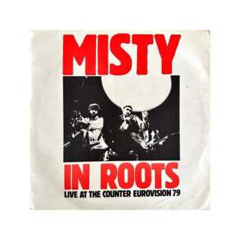 UŻ-LP. Misty In Roots "Live At The Counter Eurovision 79"