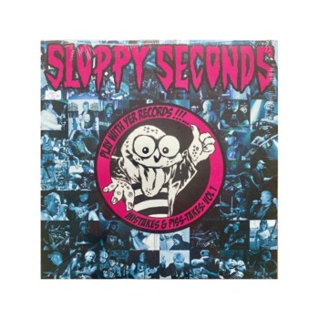 LP. Sloppy Seconds "Play With Yer Records! Mistakes And Piss-Takes: Volume 1"